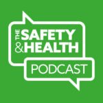 Safety & Health Podcast