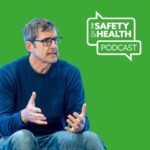 Louis Theroux Safety & Health Podcast