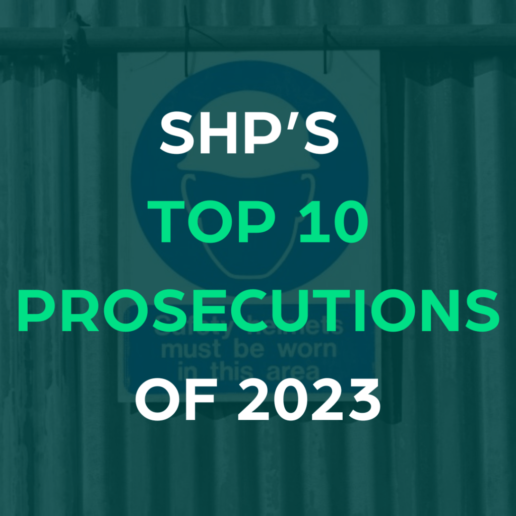 From health and safety failings and negligence to insufficient risk assessments leading to fatalities, have a read of the major health and safety prosecutions of 2023. 